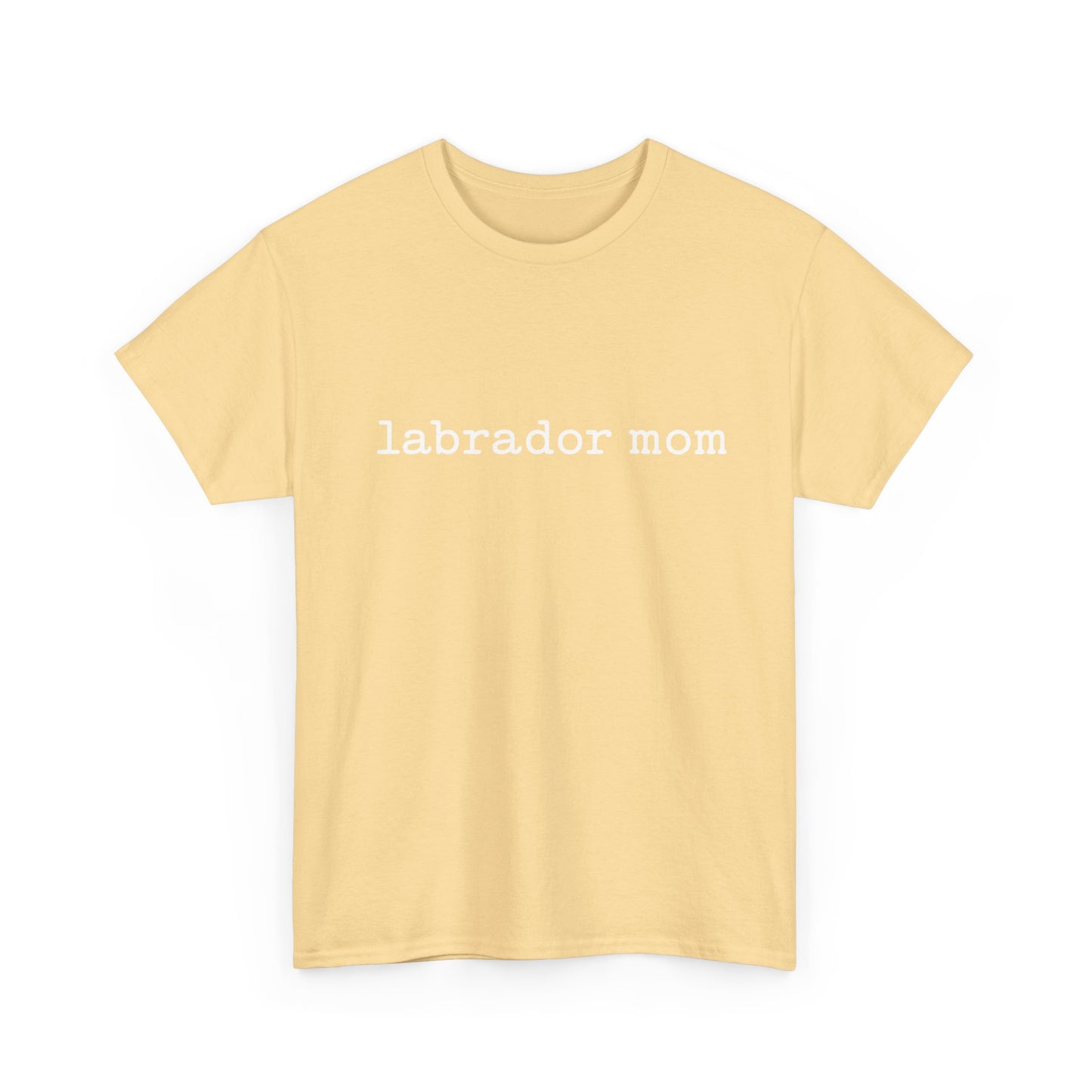 Heavy Cotton- Labrador Mom Tee