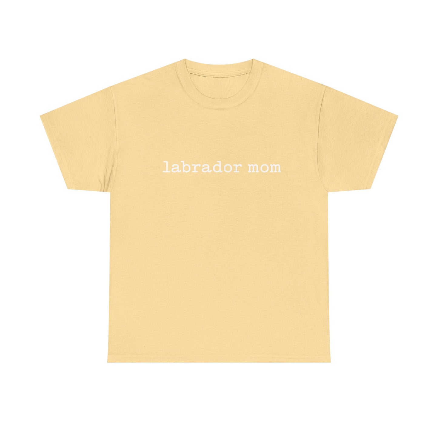 Heavy Cotton- Labrador Mom Tee