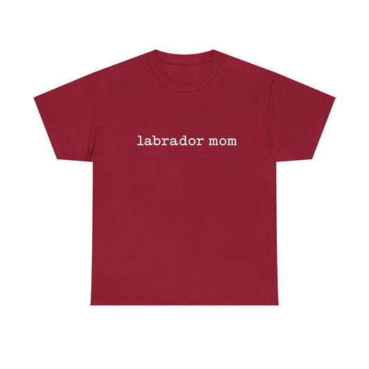 Heavy Cotton- Labrador Mom Tee