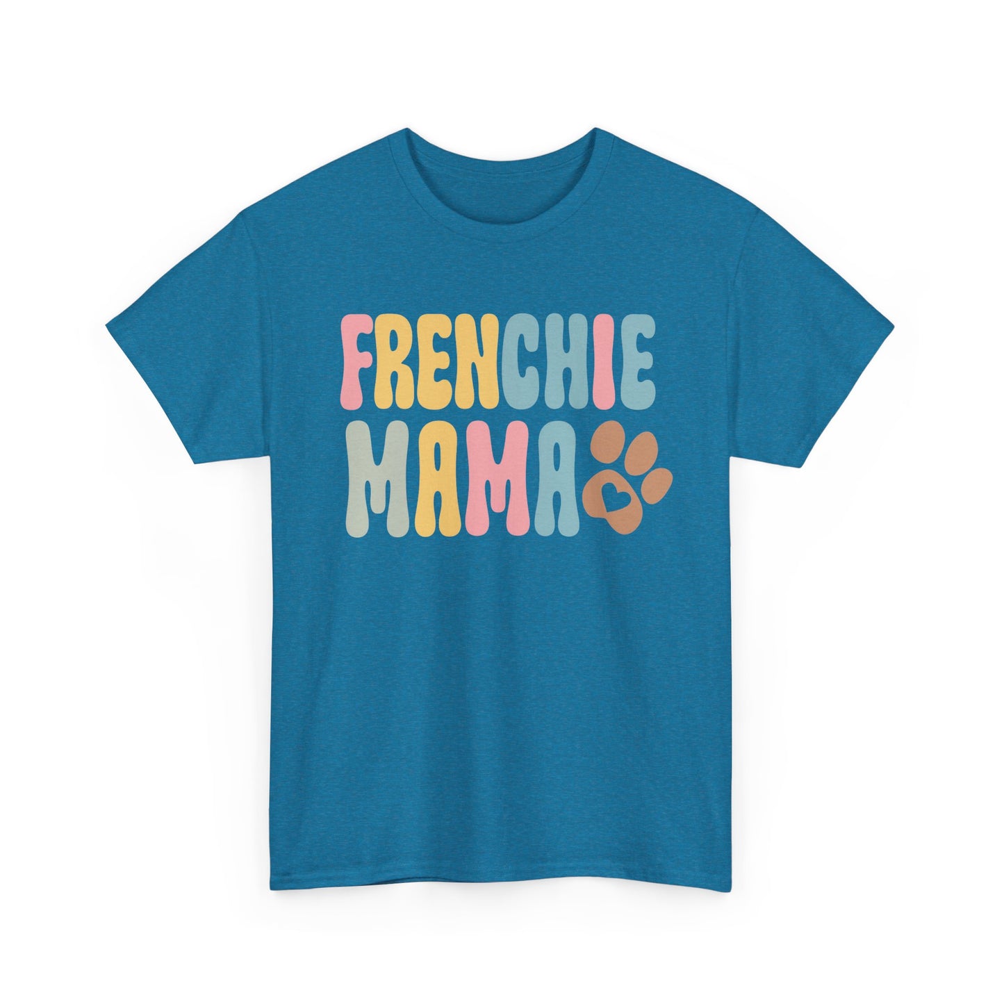 Heavy Cotton - Frenchie Mama Tee