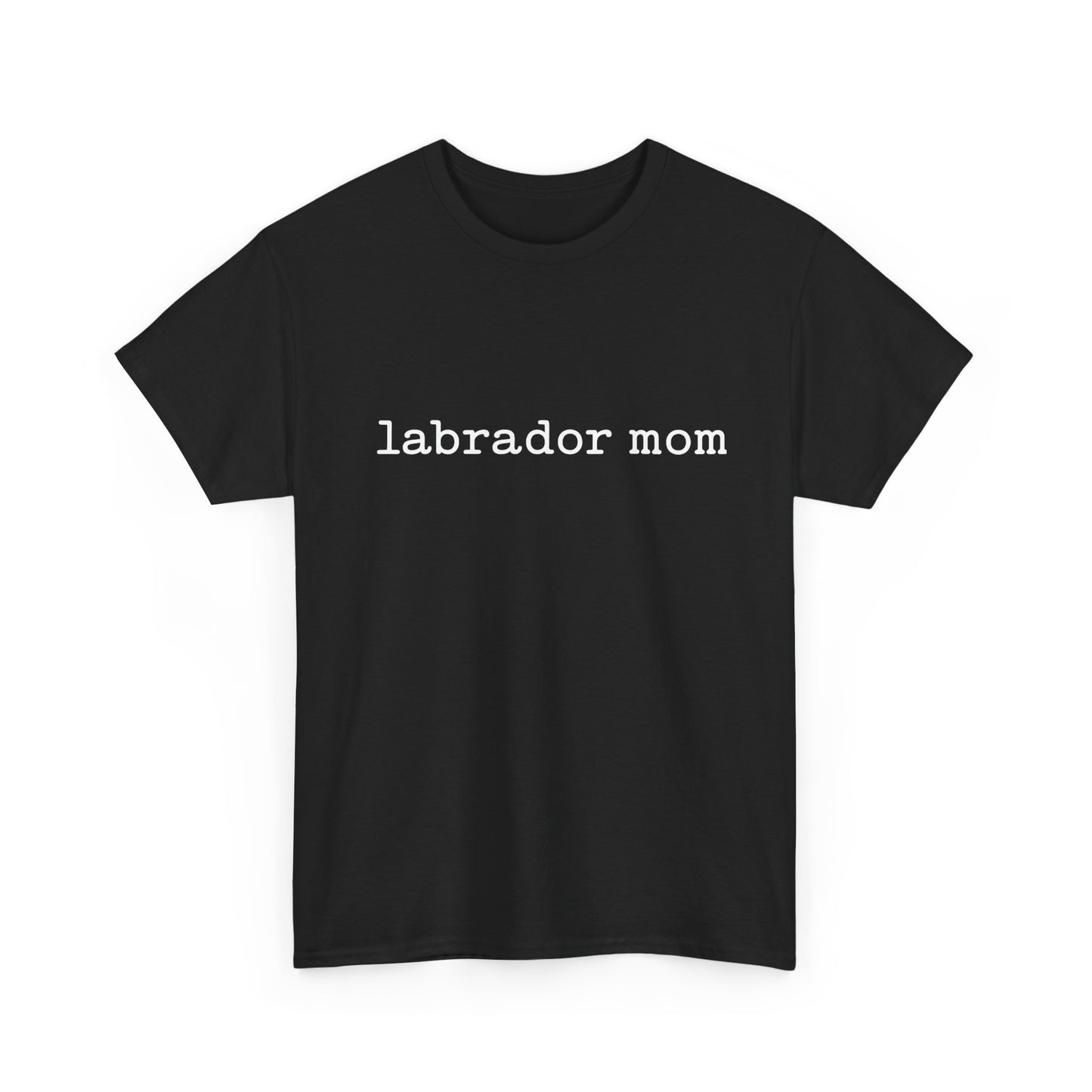 Heavy Cotton- Labrador Mom Tee