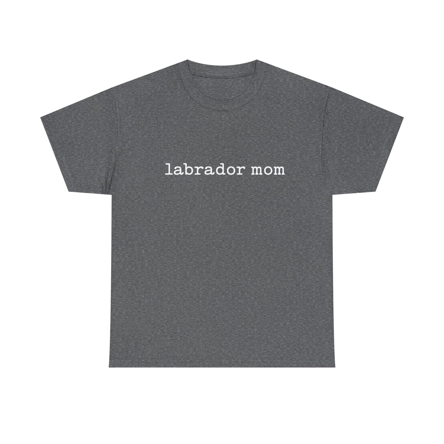 Heavy Cotton- Labrador Mom Tee