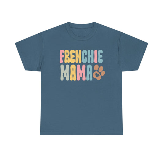 Heavy Cotton - Frenchie Mama Tee