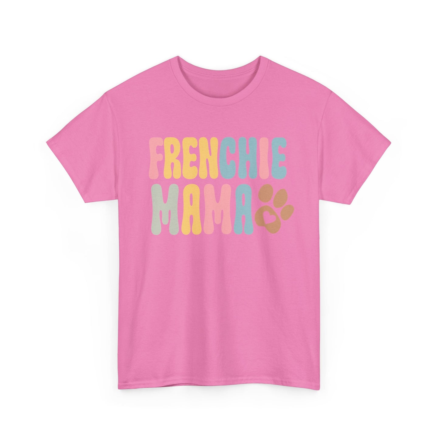 Heavy Cotton - Frenchie Mama Tee