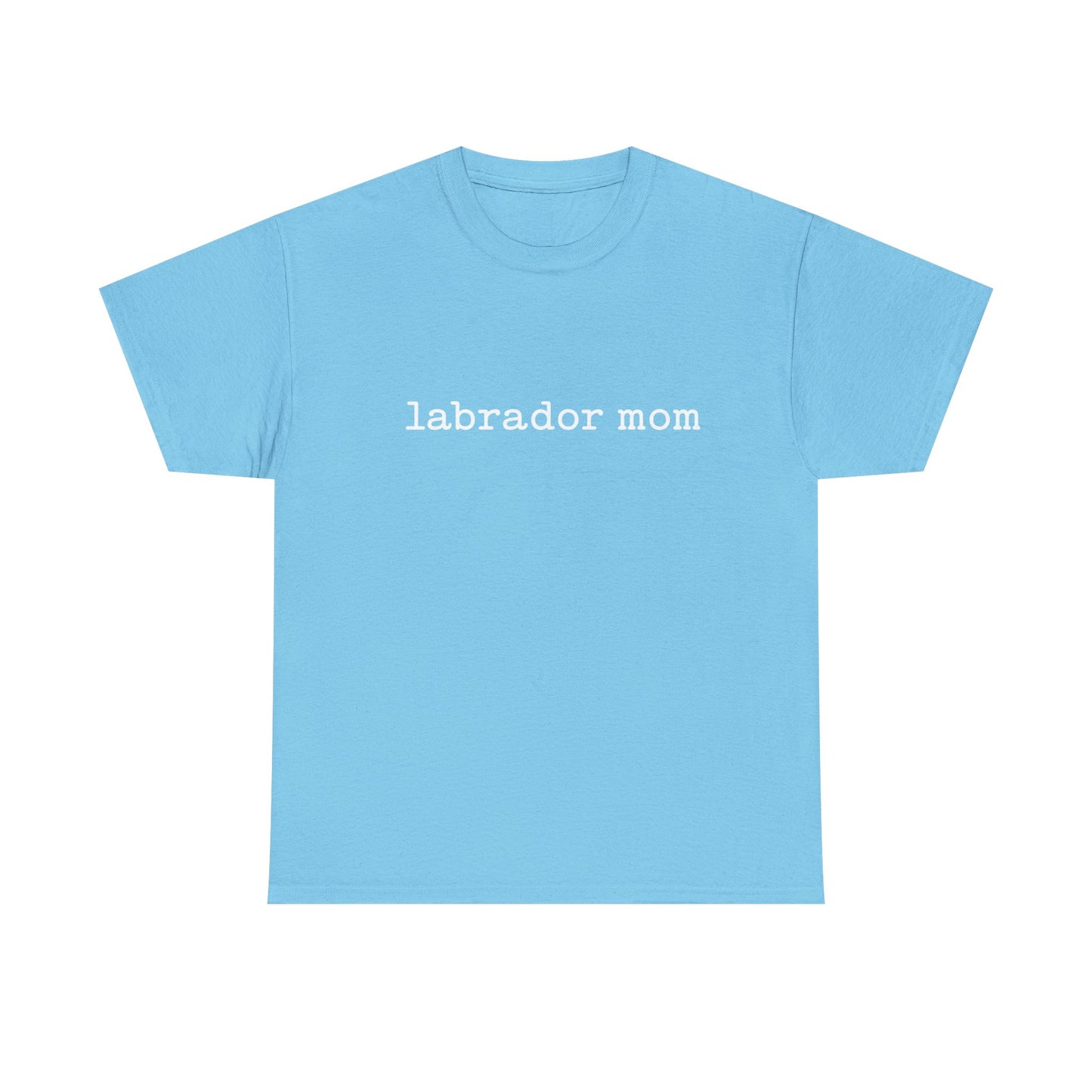Heavy Cotton- Labrador Mom Tee