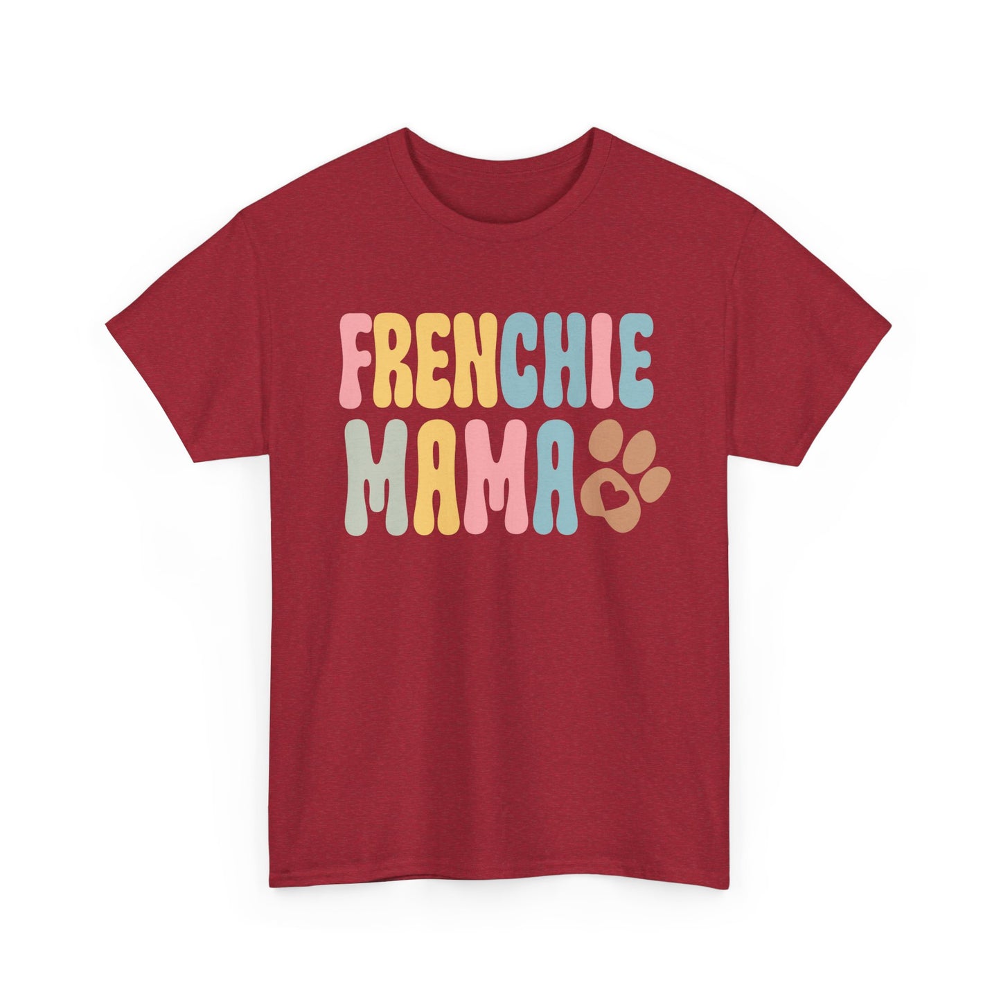 Heavy Cotton - Frenchie Mama Tee