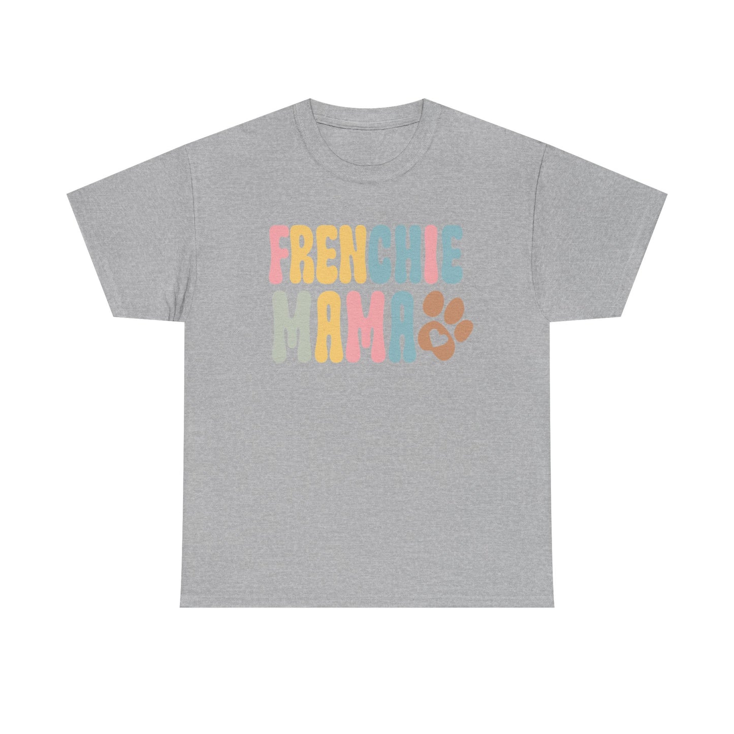 Heavy Cotton - Frenchie Mama Tee