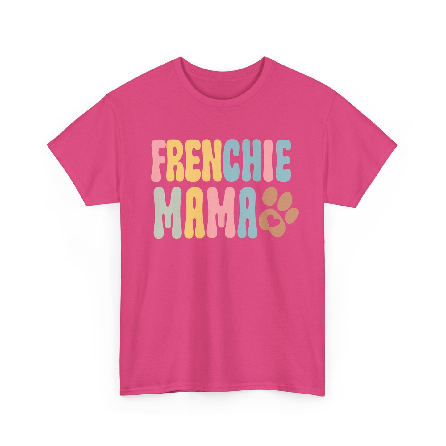 Heavy Cotton - Frenchie Mama Tee