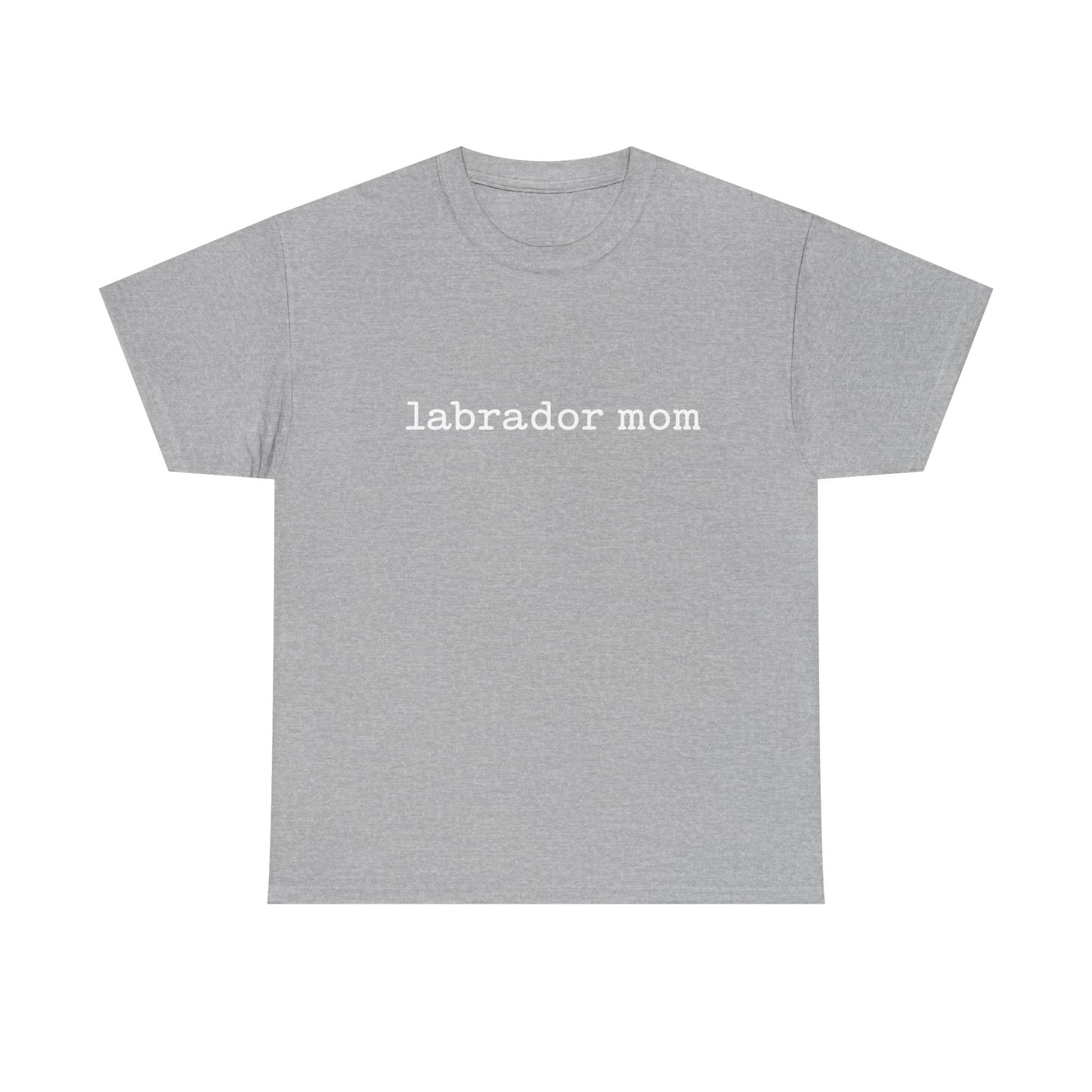 Heavy Cotton- Labrador Mom Tee